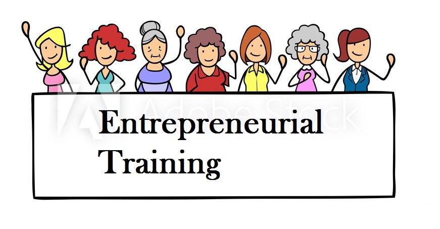 Entrepreneurial Training Entrepreneurial Training