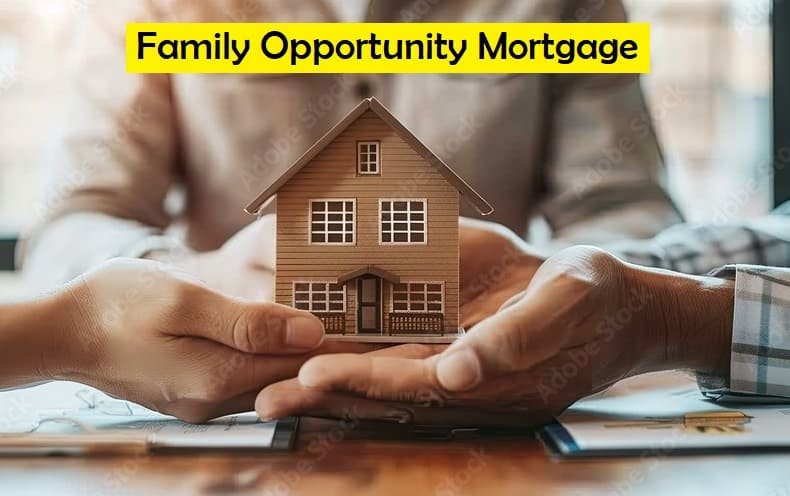 Family Opportunity Mortgage Family Opportunity Mortgage