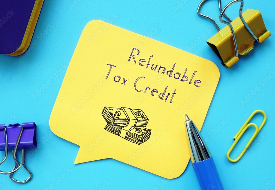 Refundable Tax Credit Refundable Tax Credit