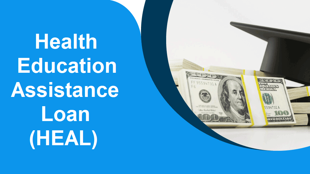 Health Education Assistance Loan HEAL