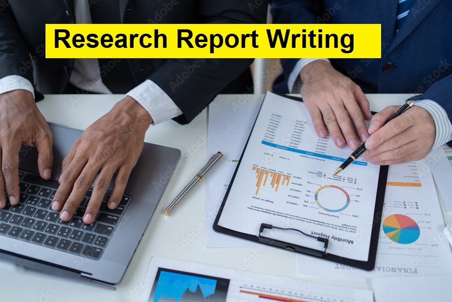 Writing a Research Report Research Report Writing