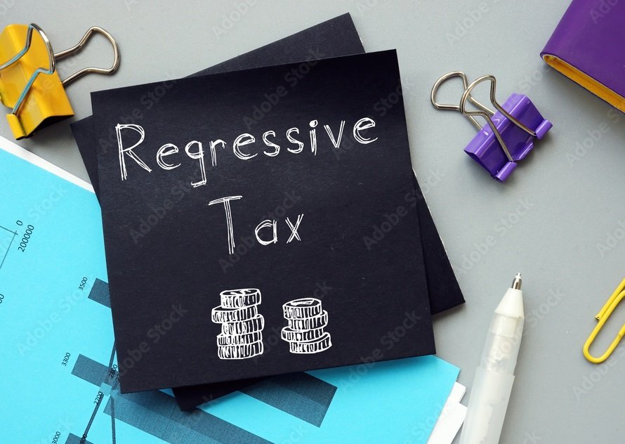 Regressive Tax Regressive Tax